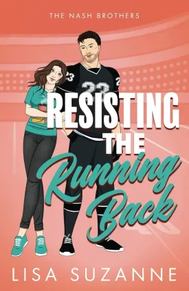 Resisting the Running Back (The Nash Brothers) Paperback  May 26, 2025